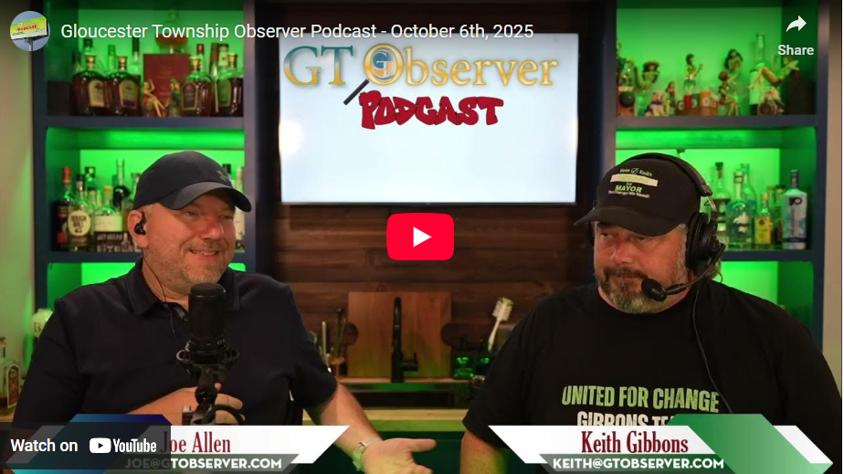 Gloucester Township Observer Podcast – October 6th, 2025